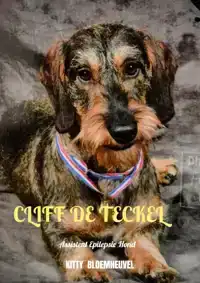 CLIFF DE TECKEL, EEN HOND VAN GOUD