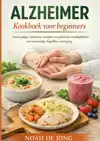 ALZHEIMER KOOKBOEK VOOR BEGINNERS