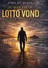 DE MAN DIE DE LOTTO VOND
