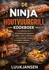 DE NINJA HOUTVUURGRILL KOOKBOEK