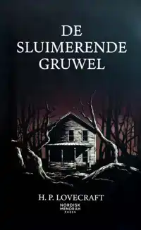 DE SLUIMERENDE GRUWEL