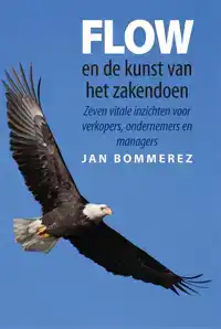 FLOW EN DE KUNST VAN HET ZAKENDOEN