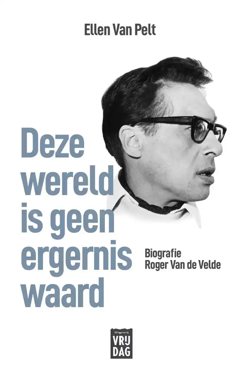 DEZE WERELD IS GEEN ERGERNIS WAARD