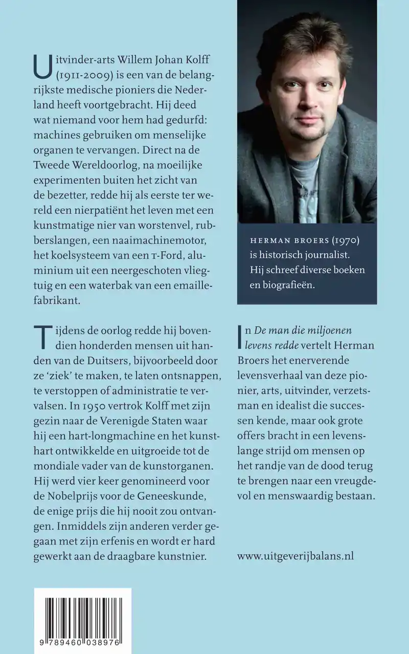 DE MAN DIE MILJOENEN LEVENS REDDE