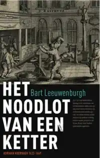 HET NOODLOT VAN EEN KETTER