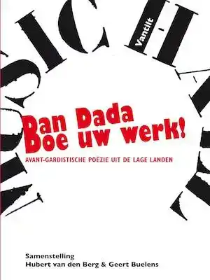 DAN DADA DOE UW WERK!
