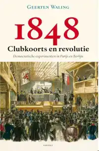 1848 - CLUBKOORTS EN REVOLUTIE