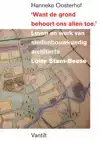 'WANT DE GROND BEHOORT ONS ALLEN TOE.'