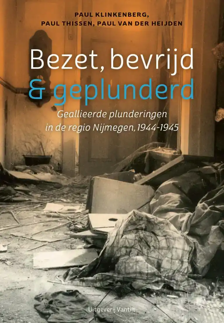 BEZET, BEVRIJD & GEPLUNDERD