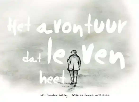 HET AVONTUUR DAT LEVEN HEET