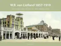 W.B. VAN LIEFLAND 1857-1919