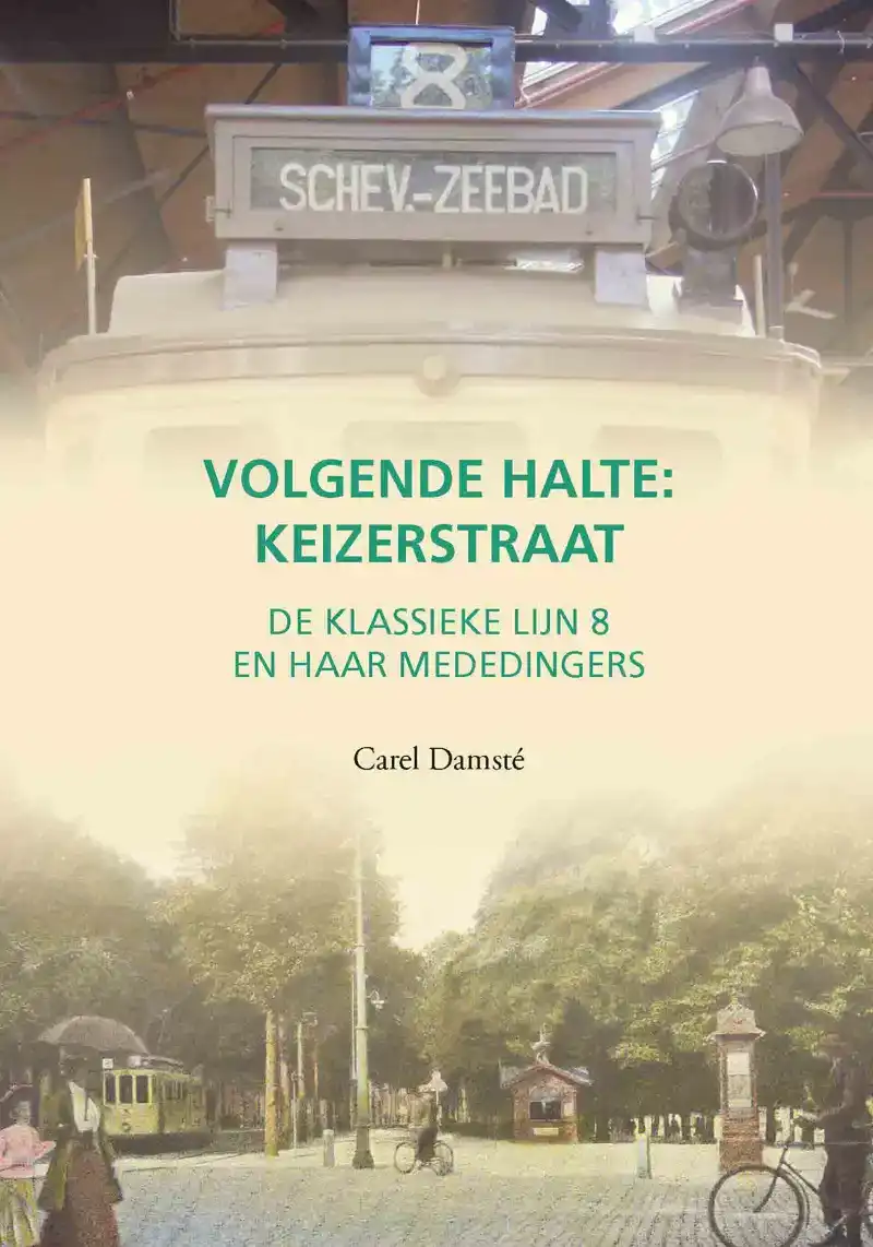VOLGENDE HALTE: KEIZERSTRAAT
