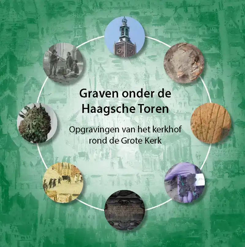 GRAVEN ONDER DE HAAGSCHE TOREN