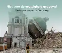 NIET VOOR DE EEUWIGHEID GEBOUWD