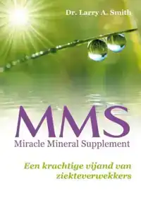 MMS MIRACLE MINERAL SUPPLEMENT