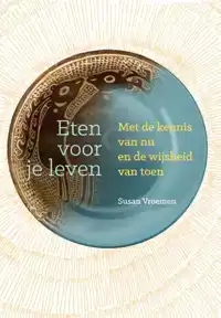 ETEN VOOR JE LEVEN