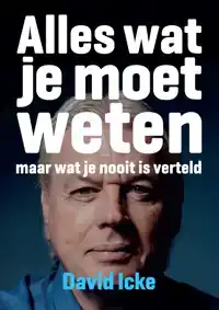 ALLES WAT JE MOET WETEN MAAR WAT JE NOOIT IS VERTELD