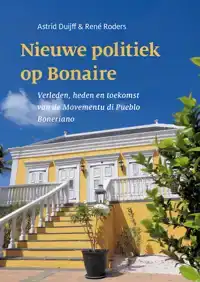 NIEUWE POLITIEK OP BONAIRE