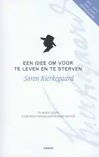 EEN IDEE OM VOOR TE LEVEN EN TE STERVEN