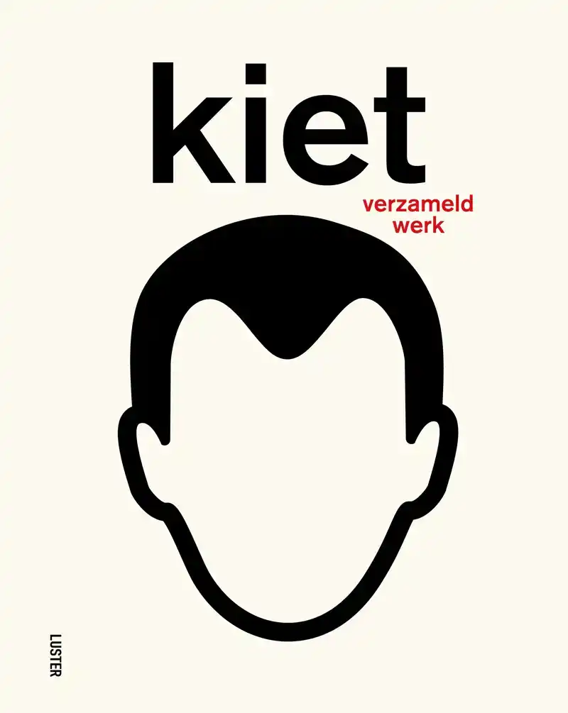KIET, VERZAMELD WERK
