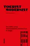 TOERIST MODERNIST