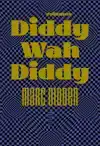 DIDDY WAH DIDDY