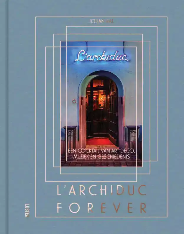 L'ARCHIDUC FOREVER