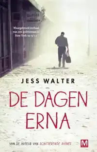 DE DAGEN ERNA