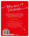 VOUS AVEZ LA PAROLE