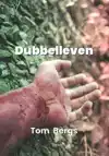 DUBBELLEVEN