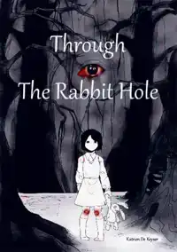 THROUGH THE RABBIT HOLE