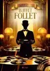 BUFFET FOLLET