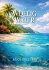 IN WOELIG WATER