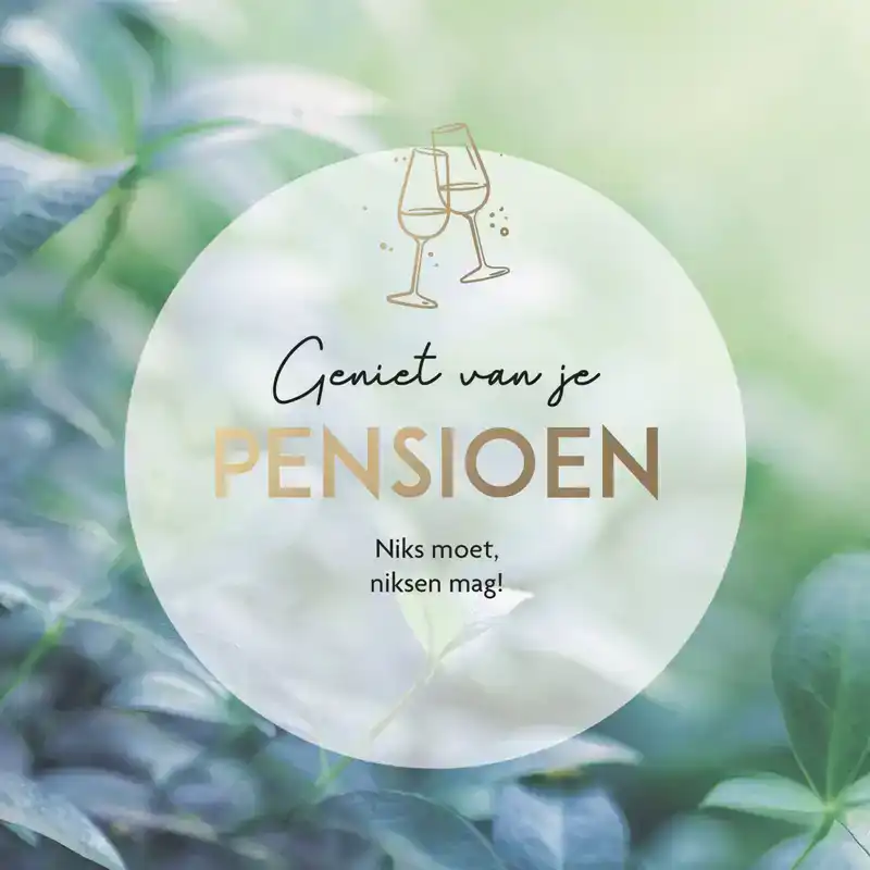 LEVENSMOMENTEN - GENIET VAN JE PENSIOEN