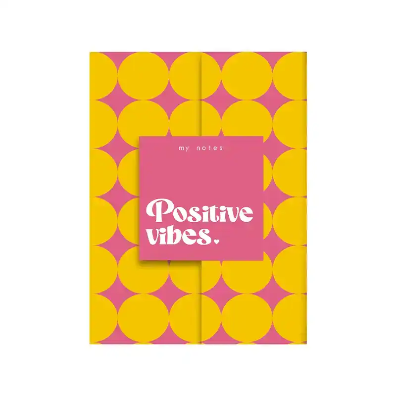 MY NOTES - POSITIVE VIBES.