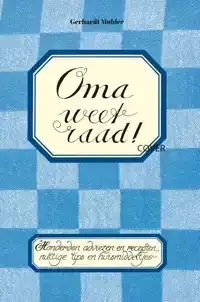 OMA WEET RAAD!