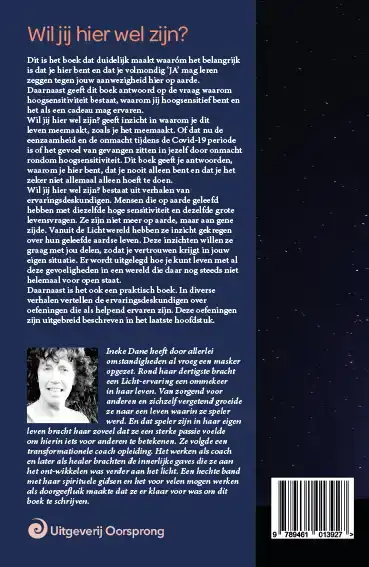 WIL JIJ HIER WEL ZIJN?