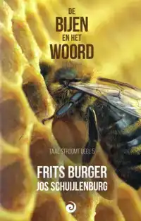 DE BIJEN EN HET WOORD