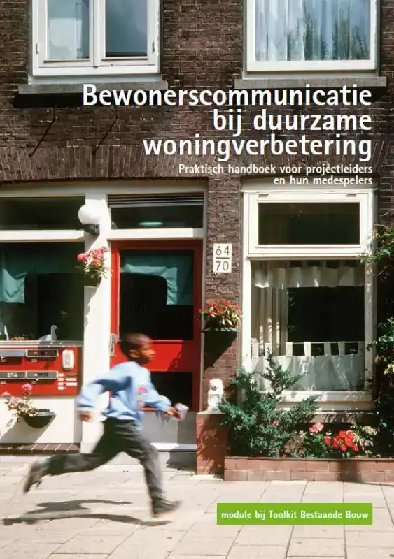 BEWONERSCOMMUNICATIE BIJ DUURZAME WONINGVERBETERING