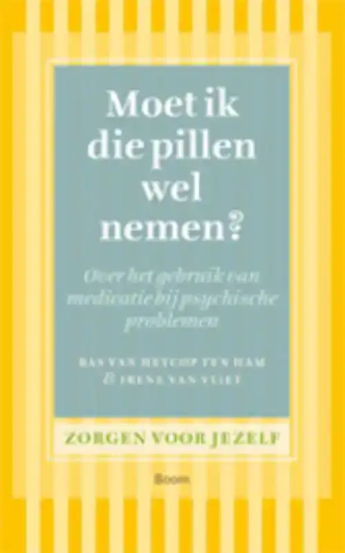 MOET IK DIE PILLEN WEL NEMEN?