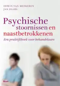 PSYCHISCHE STOORNISSEN EN NAASTBETROKKENEN