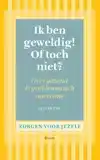 IK BEN GEWELDIG! OF TOCH NIET?