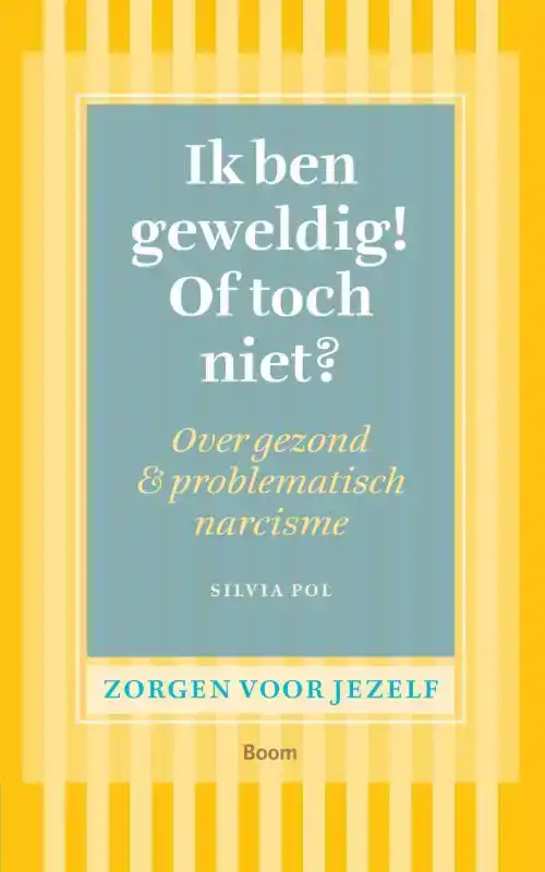 IK BEN GEWELDIG! OF TOCH NIET?
