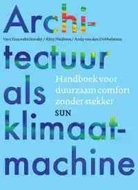 ARCHITECTUUR ALS KLIMAATMACHINE