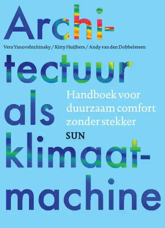 ARCHITECTUUR ALS KLIMAATMACHINE
