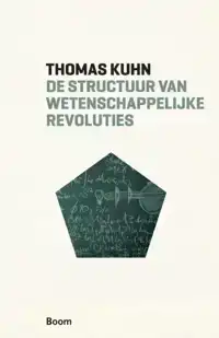 DE STRUCTUUR VAN WETENSCHAPPELIJKE REVOLUTIES