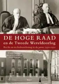 DE HOGE RAAD EN DE TWEEDE WERELDOORLOG