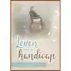 LEVEN MET EEN HANDICAP
