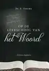 OP DE LEERSCHOOL VAN HET WOORD