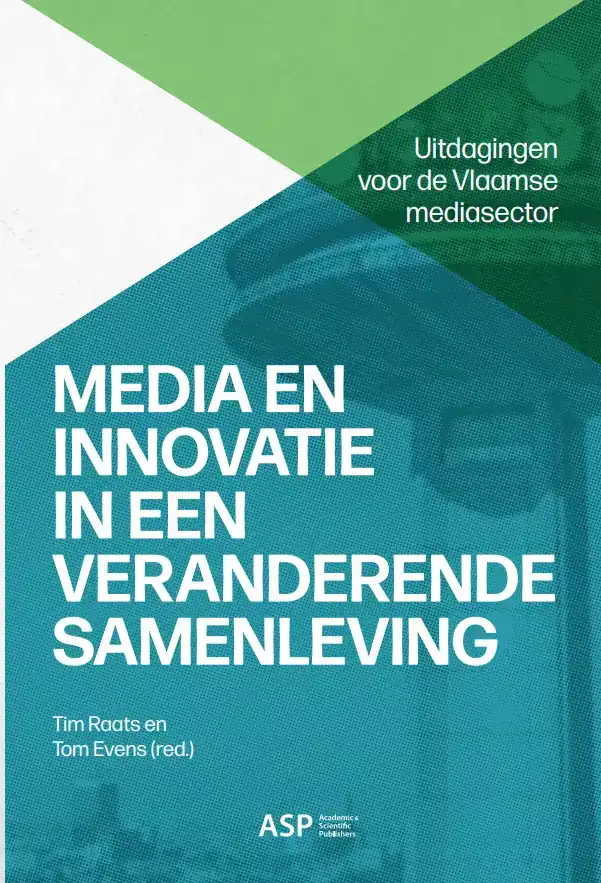 MEDIA EN INNOVATIE IN EEN VERANDERENDE SAMENLEVING